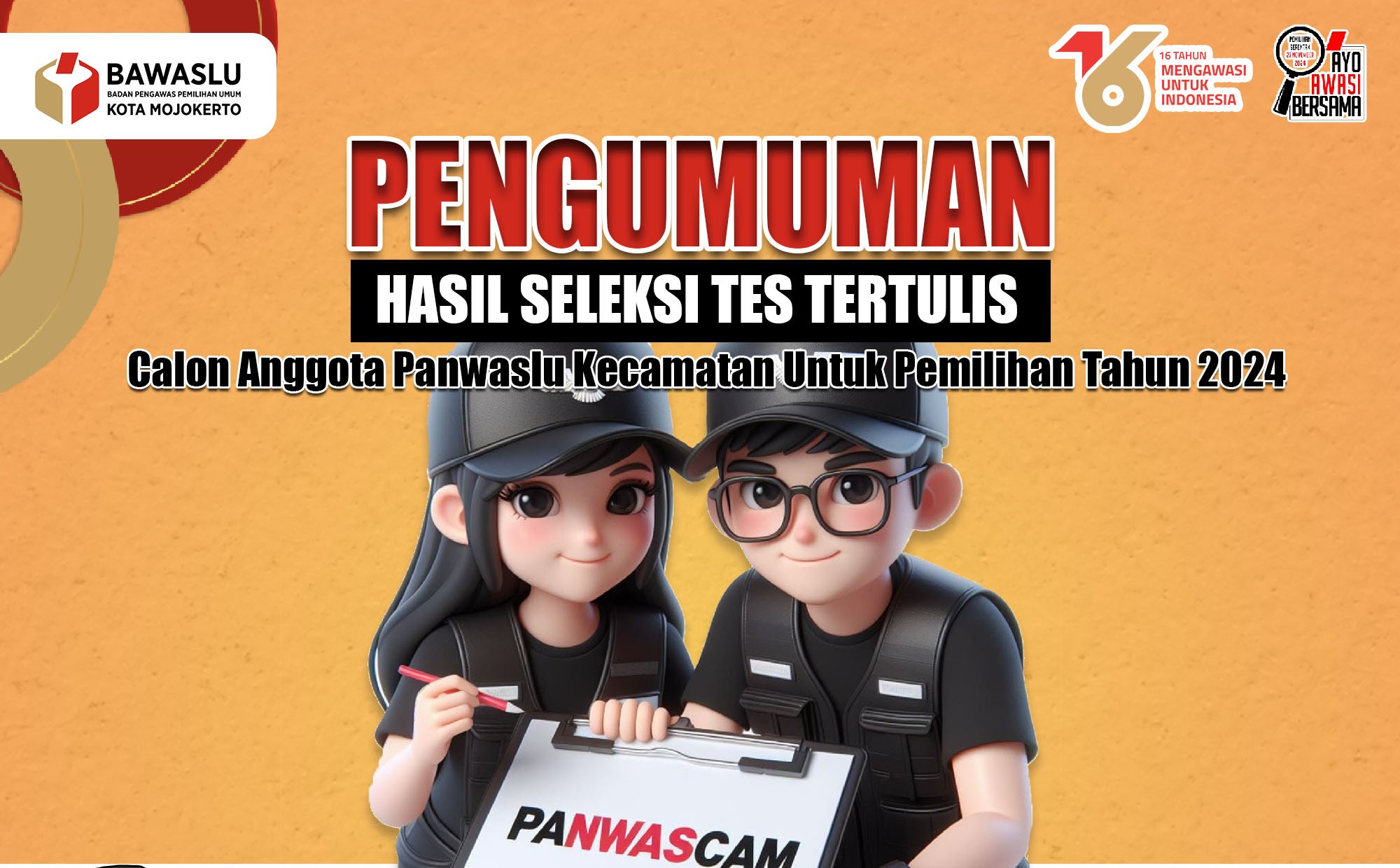 Pengumuman Hasil Seleksi Tes Tertulis Calon Anggota Panwascam Untuk Pilkada 2024